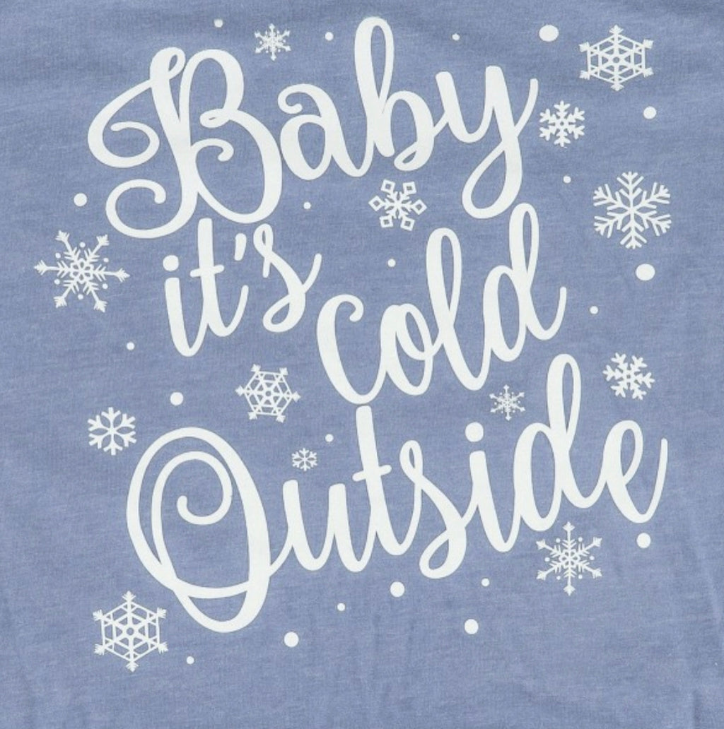 Baby, It’s Cold Outside Graphic Tee